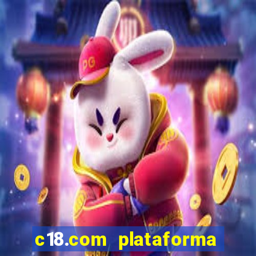 c18.com plataforma de jogos